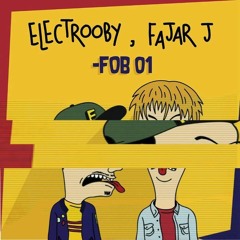 Electrooby x Fajar J - FOB 01