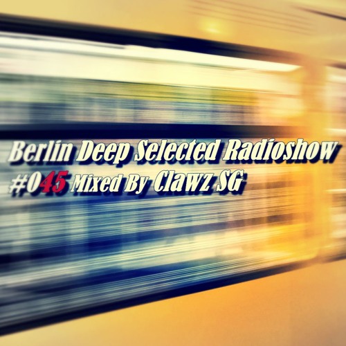 BDS Radioshow #045 - Mixed By Clawz SG