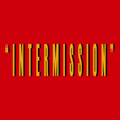 Intermission (Thrill Beatzz Flip)