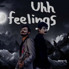 Uhhfeelings