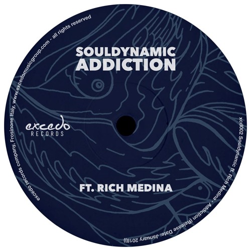 Souldynamic feat. Rich Medina - Addiction (Spoken Mix) (Excedo Records 002)