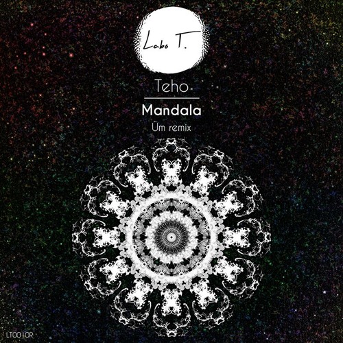Teho - Mandala (Üm Remix) SNIPPET