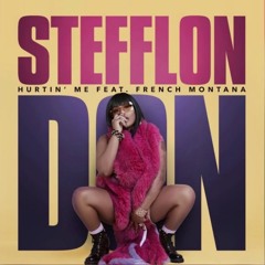 Stefflon Don ft French Montana - Hurtin' Me (Anton Powers Remix)