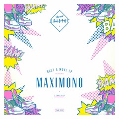 MAXIMONO - ON THE DL (Original Mix)