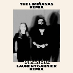 The Limiñanas - Dimanche (feat. Bertrand Belin) [Laurent Garnier Remix]