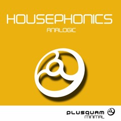 Housephonics - Analogic (Original Mix)Cut