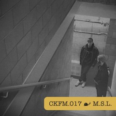 CKFM.017 - M.S.L.