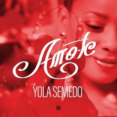 Yola Semedo - Amo-te (Zouk)