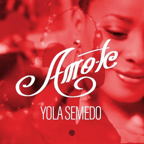 Yola Semedo - Amo-te (Zouk)