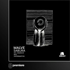 Premiere: Sabura - Malve - Dunkelheit