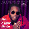 Offset And Metro Boomin Ric Flair Drip Dj Rocco And Dj Ever B Remix Click Buy 4 Free Full Version Mp3