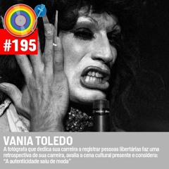 Lado Bi #195 - Vania Toledo