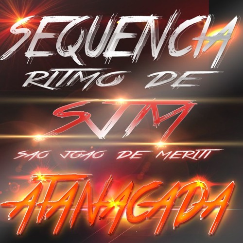 +1 = SEQUÊNCIA DO RITMO DE SJM  (( ATABACADA 150 BPM ))
