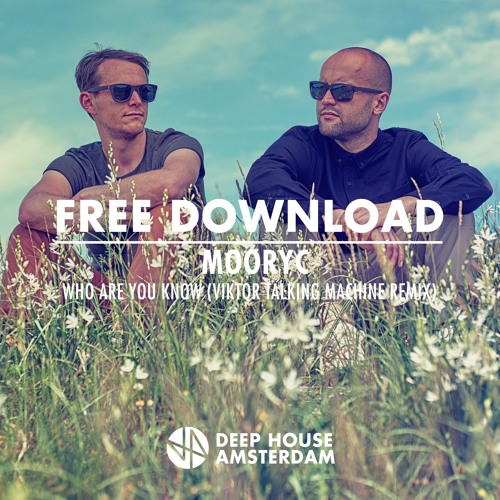 Free Download: Mooryc - Who Are You Know (Viktor Talking Machine Remix)
