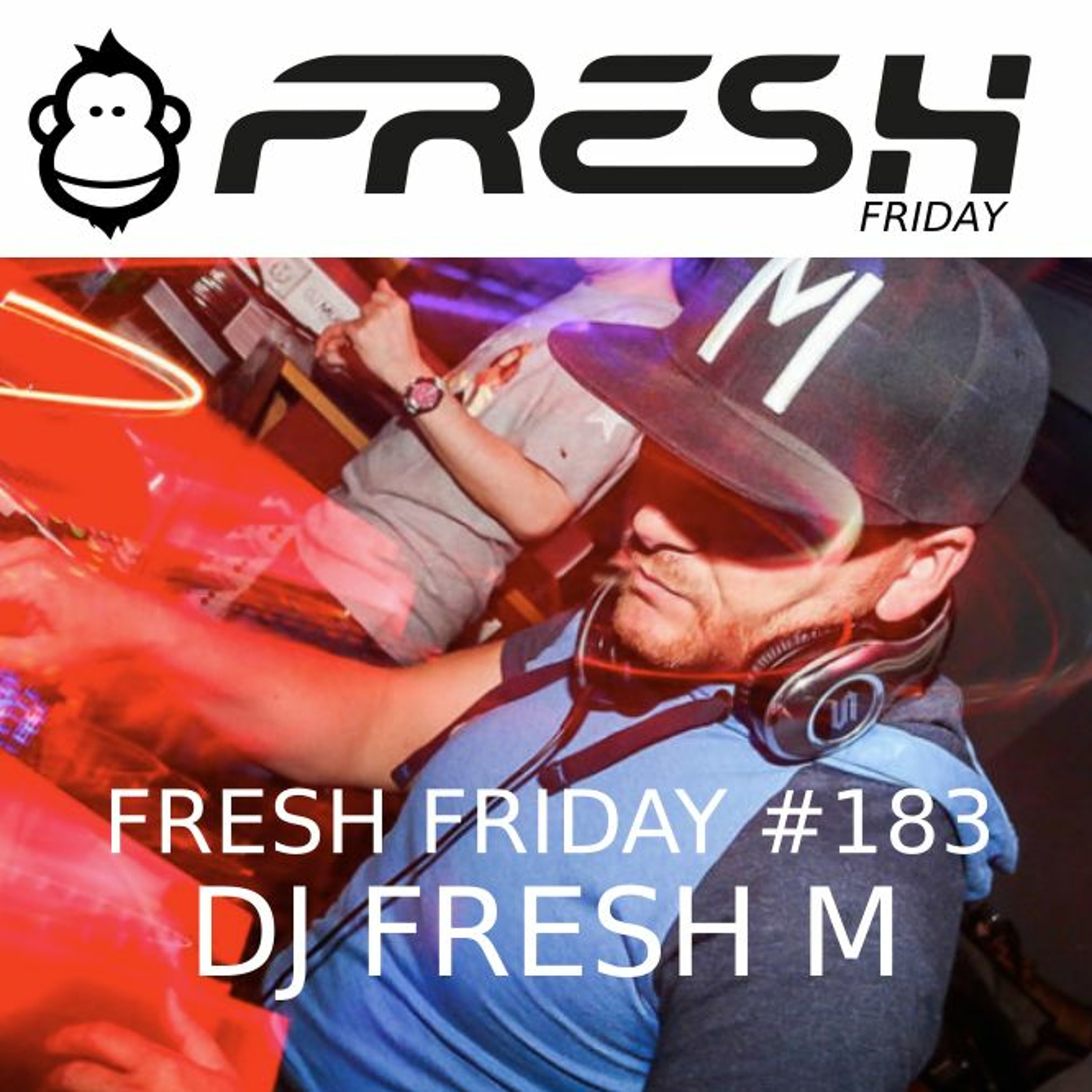 FRESH FRIDAY PODCAST