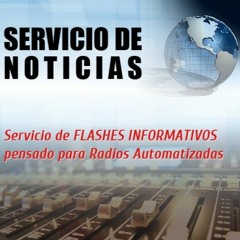 Servicio De Noticias - FLASH DE NOTICIAS GENERALES