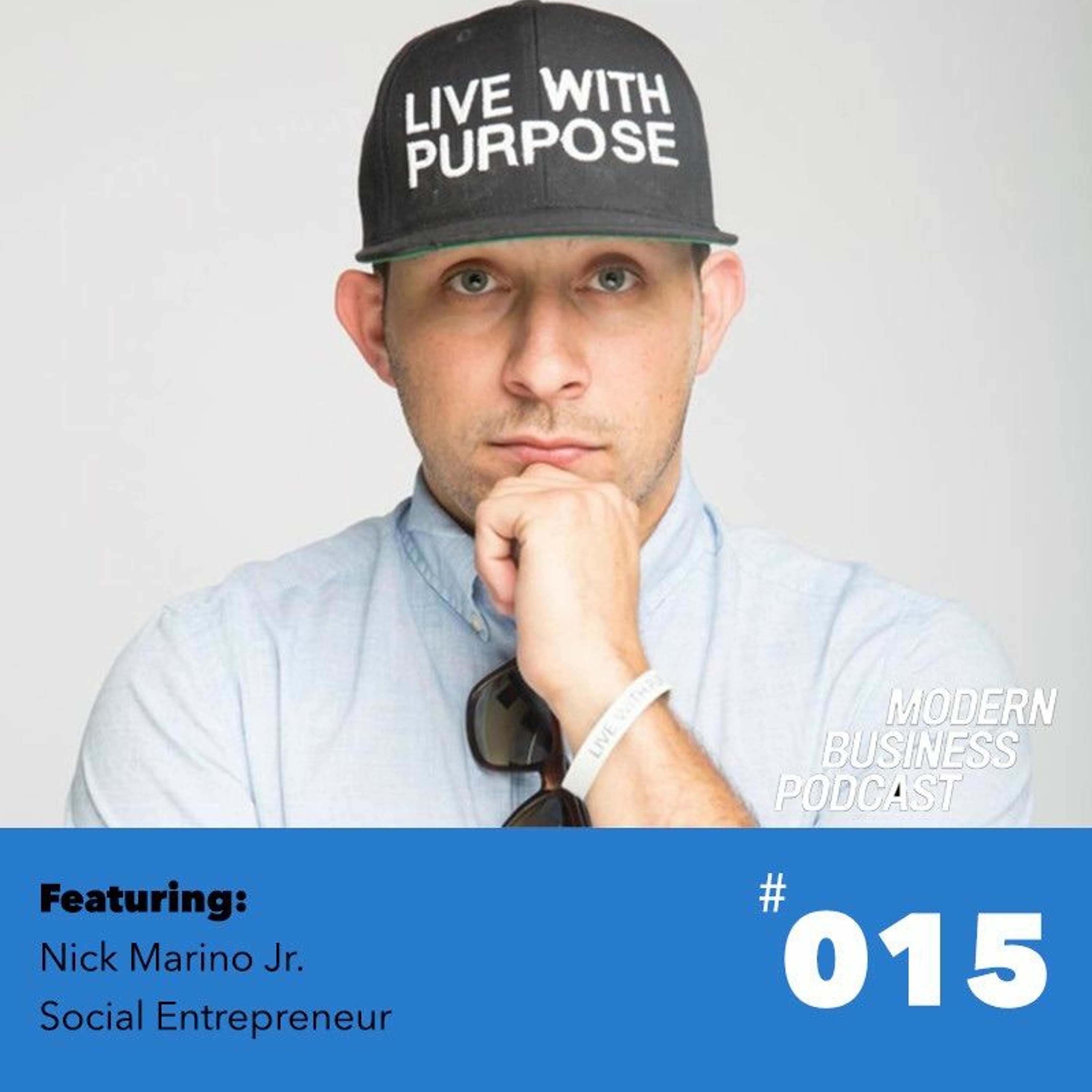 MB Early Archives 015: Nick Marino Jr, Social Entrepreneur