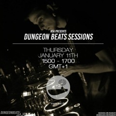 NSA (Gastro & CrissNSA) - Dungeon Beats Sessions on SUB.FM - 11.01.18