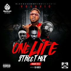 DJ ADEX - ONE LIFE STREET MIXTAPE