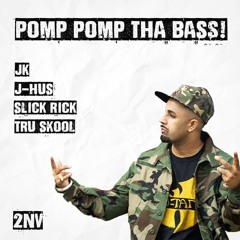 Pomp Pomp Tha Bass!