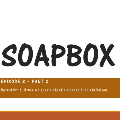 SOAPBOX EP2_Part 2_Gender Parity in T&T & Our First Female President