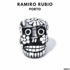 Ramiro Rubio - Porto (Original Mix)