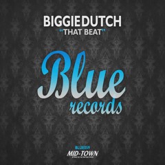 BiggieDutch - That Beat (Out Now)