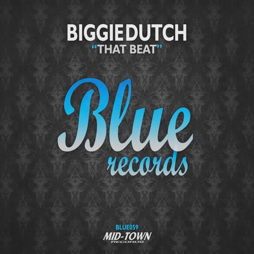 BiggieDutch - That Beat (Out Now)