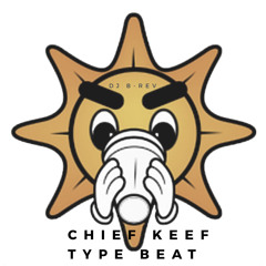 Chief Keef Type Beat
