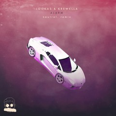 Lookas & Krewella- Alarm (neutral. Remix)