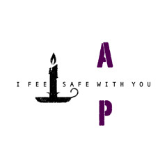 I Feel Safe With You (Original Song) - AP