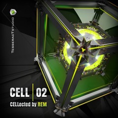 Cell 02 Selected & Mixed by Dj Rem