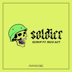 Soldier (Ft. Rico Act)