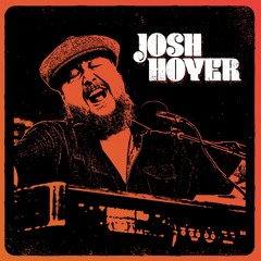 "Big Love" by Josh Hoyer & Soul Colossal