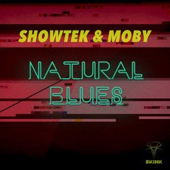 Showtek & Moby - Natural Blues (Ralph Cowell Bootleg)