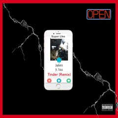 Tinder Remix Feat. Titus (Prod. SOUTHPOLAR)