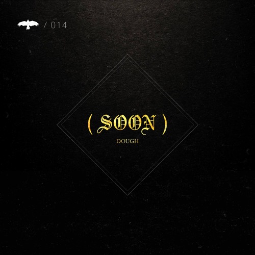 (soon) - Dough EP