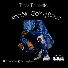 Taye ThaHitta - "SOS MY GANG"