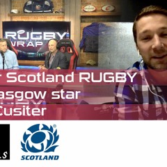 Scotland/Glasgow Star Chris Cusiter re Whisky, MLR, Lions, Premiership