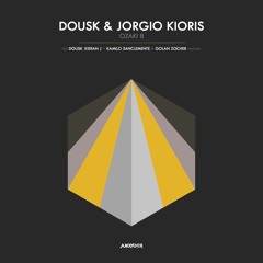 Dousk & Jorgio Kioris - Ozaki 8 (Dousk Remix) [Juicebox Music]