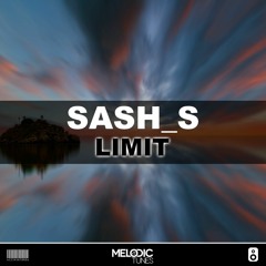 Sash_S - Limit (Original Mix)(FREE DOWNLOAD)