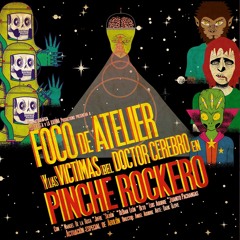 Pinche Rockero Featuring Victimas Del Doctor Cerebro