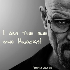 I Am The One Who Knocks (Breaking Bad Technomix)