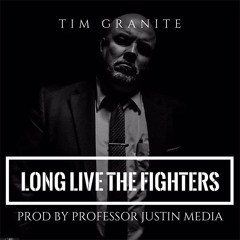 Long Live The Fighters