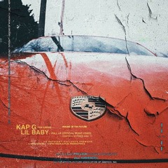 Kap G - Pull Up (feat. Lil Baby)