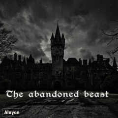 The Abandoned Beast