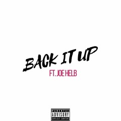 Back It Up (ft. Joe Helb)
