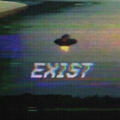 Exist (Prod.Sonox)