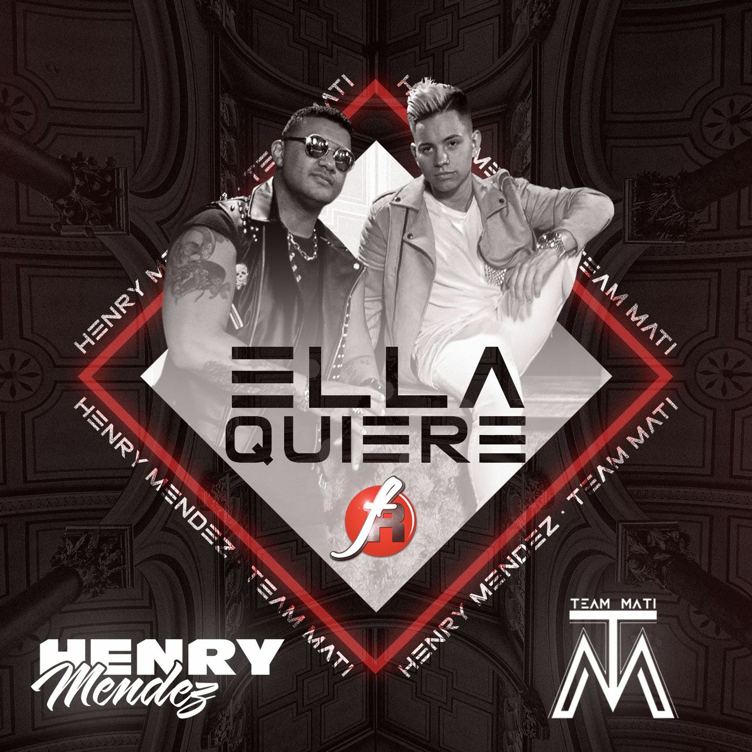 Ella Quiere - Team Mati Ft Henry Mendez episode artwork
