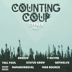 Rudegang Entertainment Presents: Counting Coup Cyphers, Vol. 1